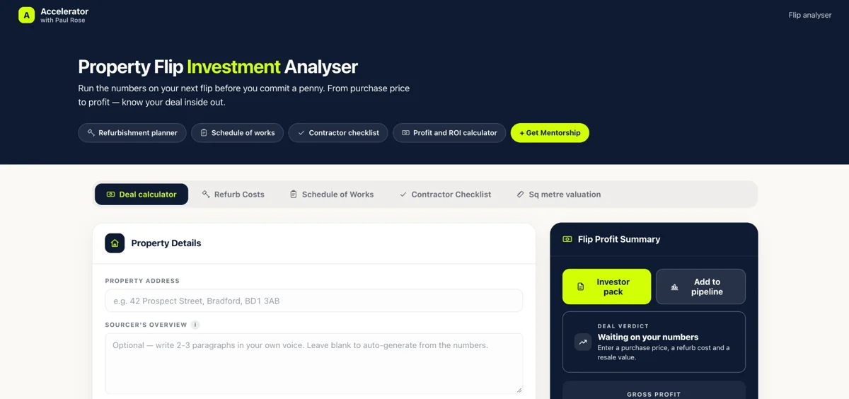 The Flip Analyser in Accelerator with the deal calculator, investor pack and flip profit summary